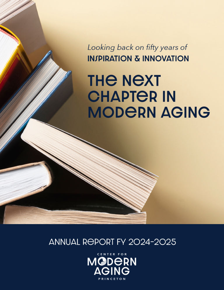 About - Center for Modern Aging Princeton