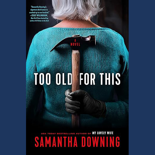 TooOldforThis-500wSq
